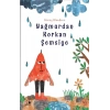 Yağmurdan Korkan Şemsiye