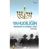 Yahudiliğin Kökenleri Ve Küresel Gücü