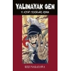 Yalınayak Gen - 9 Sınırları Aşmak