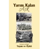 Yarım Kalan Aşk