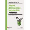 Yaşam Bilimlerinde Metaforları Anlamak