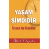 Yaşam Şimdidir