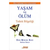 Yaşam Ve Ölüm