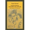Yaşar Kemal Kendini Anlatıyor