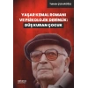 Yaşar Kemal Romanı Ve Psikolojik Derinlik: Düş Kuran Çocuk