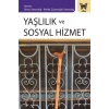 Yaşlılık Ve Sosyal Hizmet
