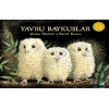 Yavru Baykuşlar