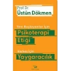 Yeni Başlayanlar İçin Psikoterapi Etiği Herkes İçin Yaygaracılık