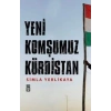 Yeni Komşumuz Kürdistan