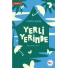 Yerli Yerinde / Dönüşüm 2