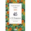 Yeşilin Kızı Anne - Ada (bezciltli)