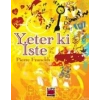 Yeter Ki İste