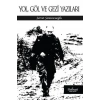 Yol Göl Ve Gezi Yazıları