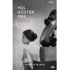 Yol Göstermek –toplu Yazılar