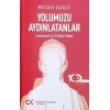 Yolumuzu Aydınlatanlar