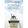 Yorgun Heykel
