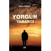 Yorgun Yabancı