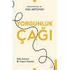 Yorgunluk Çağı