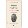 Yüksek Ökçeler - Seçme Hikayeler