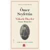 Yüksek Ökçeler - Seçme Hikayeler