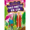 Yunus Emre’yle Bir Gün