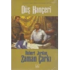 Zaman Çarkı Serisi 11. Cilt Düş Hançeri (ciltli)