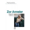 Zor Anneler