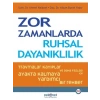 Zor Zamanlarda Ruhsal Dayanıklılık