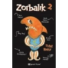Zorbalık 2