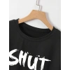 Kadın Tişört Shut Up Baskılı Kısa Kol Bisiklet Yaka T-Shirt - Siyah