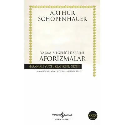 Arthur Schopenhauer Yaşam Bilgeliği Üzerine Aforizmalar