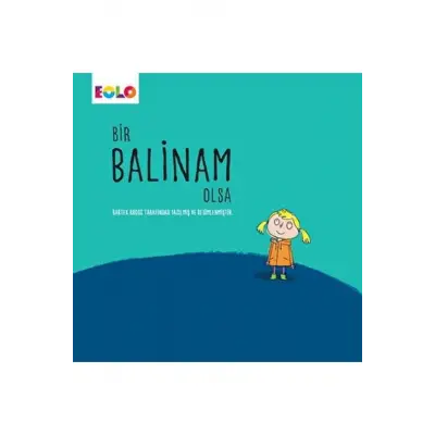 Bir Balinam Olsa
