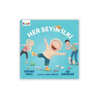 Her Şeyin Ilki