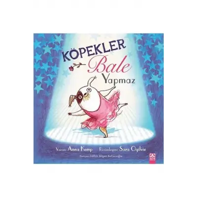 Köpekler Bale Yapmaz