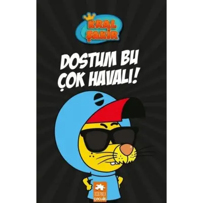 Kral Şakir 5: Dostum Bu Çok Havalı!
