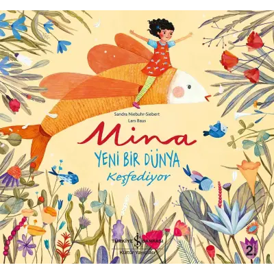Mina Yeni Bir Dünya Keşfediyor