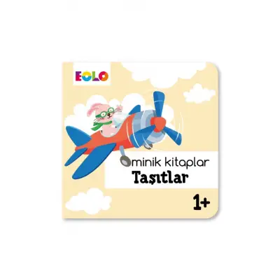 Mutluminik Eolo Minik Kitaplar – Taşıtlar