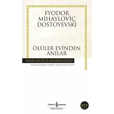 Ölüler Evinden Anılar