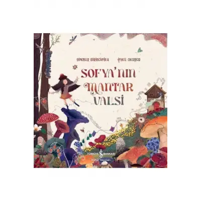 Sofyanın Mantar Valsi