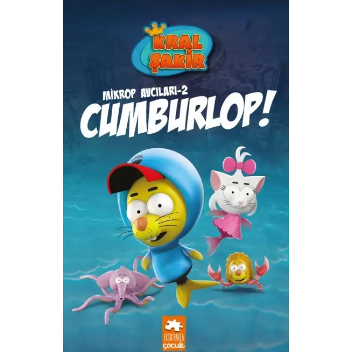 Kral Şakir Mikrop Avcıları 2 - Cumburlop - Varol Yaşaroğlu