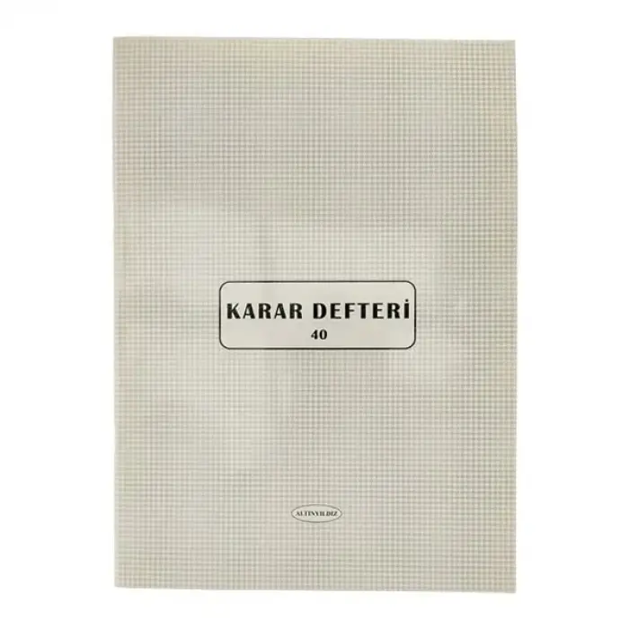Altınyıldız Karar Defteri 40 Yp. Numaralı