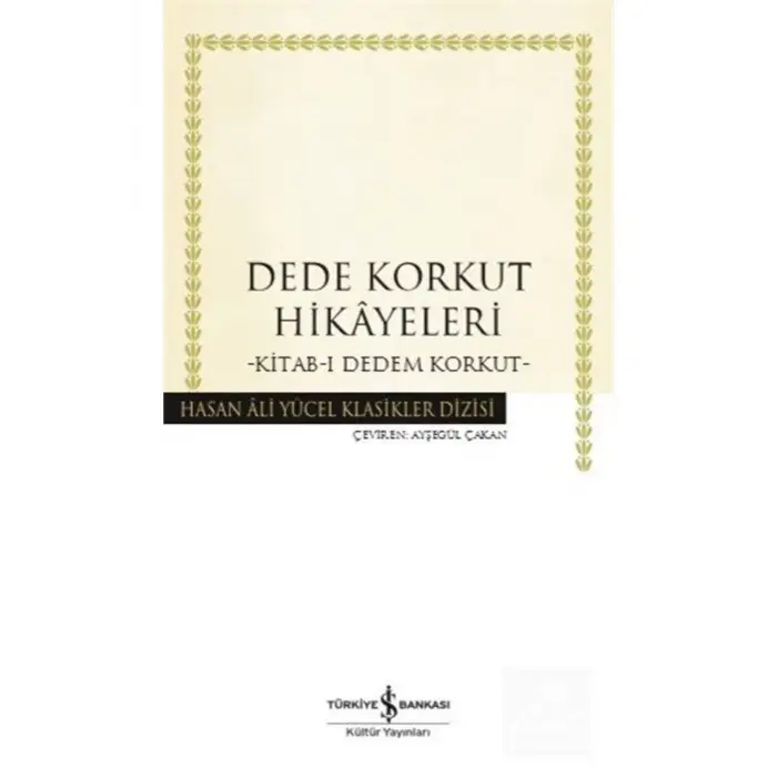 Dede Korkut Hikayeleri (KARTON KAPAK) & Kitab-ı Dedem Korkut