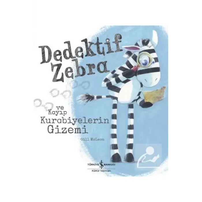 Dedektif Zebra Ve Kayıp Kurabiyelerin Gizemi