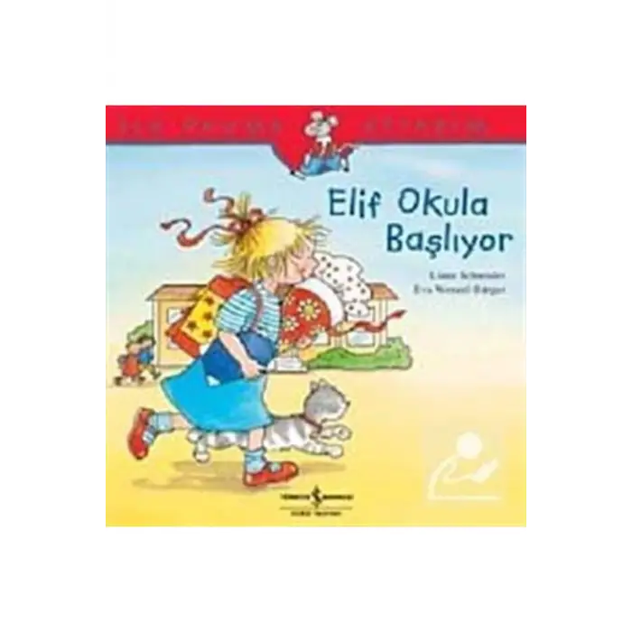 Elif Okula Başlıyor
