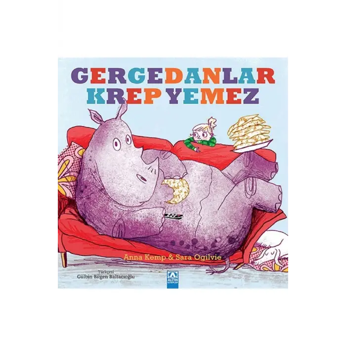 Gergedanlar Krep Yemez