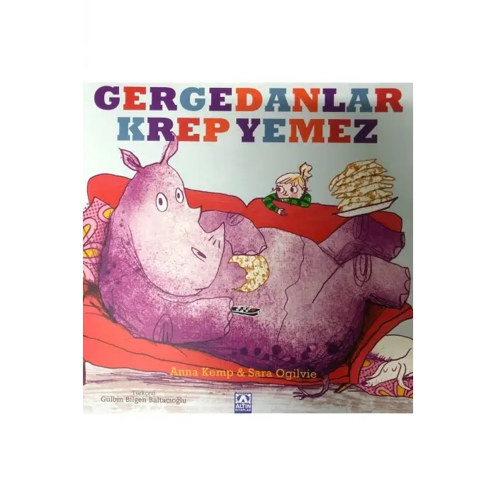 Gergedanlar Krep Yemez