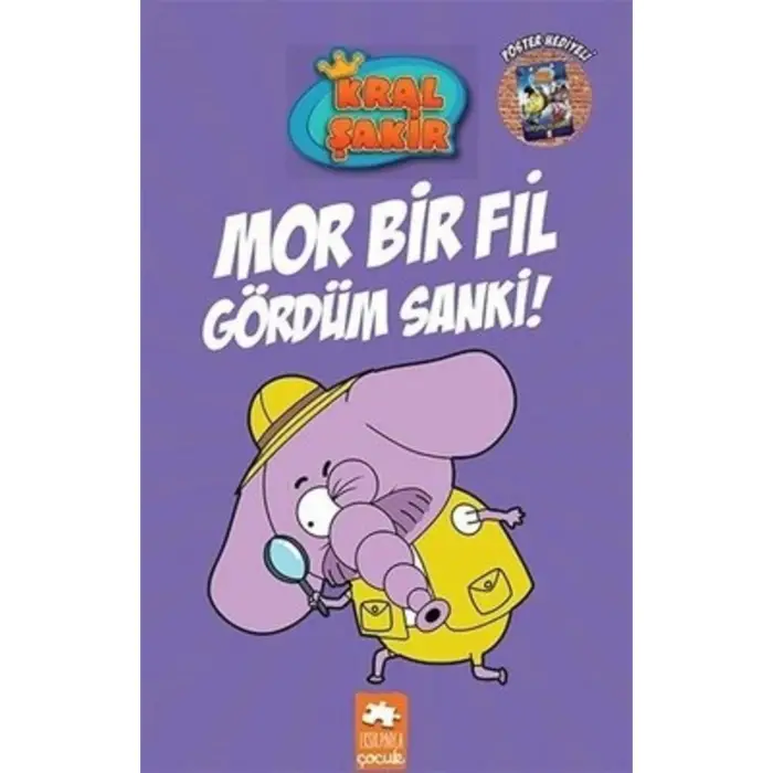 Kral Şakir 7:mor Bir Fil Gördüm Sanki