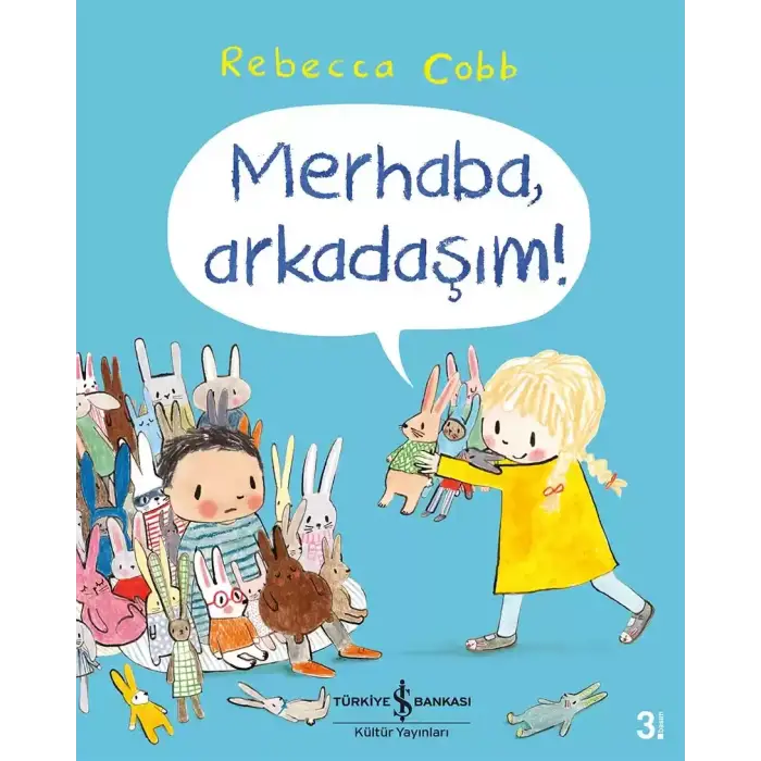 Merhaba, arkadaşım!