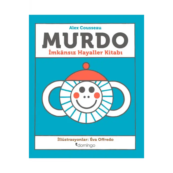 Murdo: Imkânsız Hayaller Kitabı