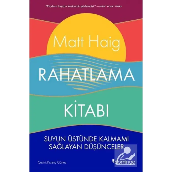 Rahatlama Kitabı & Suyun Üstünde Kalmamı Sağlayan Düşünceler
